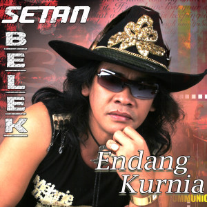 收聽Endang Kurnia的Setan Belek歌詞歌曲
