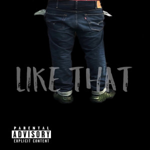 收聽T.Wall的Like That (Explicit)歌詞歌曲