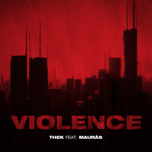 ดาวน์โหลดและฟังเพลง Violence พร้อมเนื้อเพลงจาก TheK
