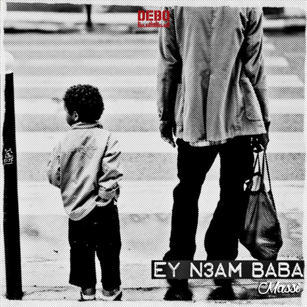 Ey N3am Baba (Explicit)