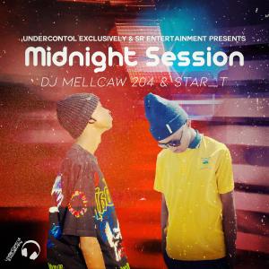 收聽DJ Mellcaw 204的Midnight Session歌詞歌曲