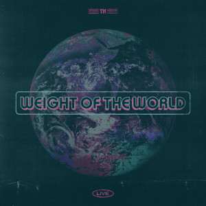 收聽Texas Hill的Weight of the World (Live)歌詞歌曲