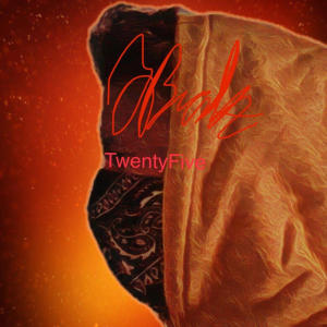 ดาวน์โหลดและฟังเพลง TwentyFive พร้อมเนื้อเพลงจาก JBRABZ
