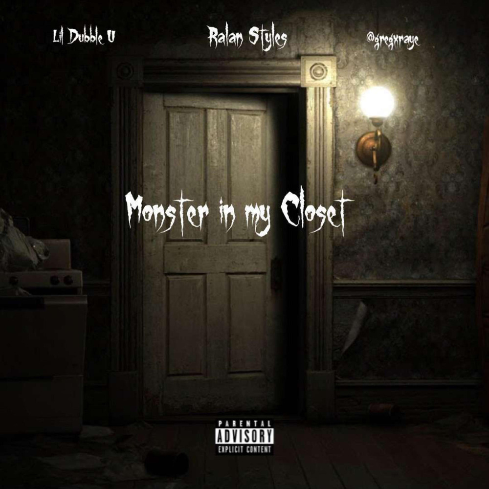 Monster In My Closet (Explicit)