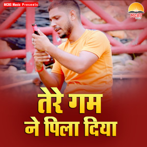 Listen to Tere Gam Ne Pila Diya song with lyrics from Ajeet Singh Ask