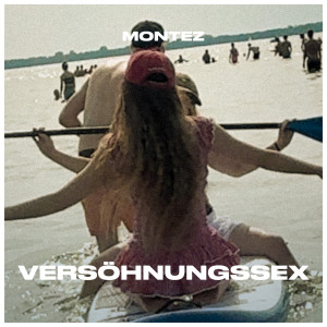 Montez的專輯Versöhnungssex