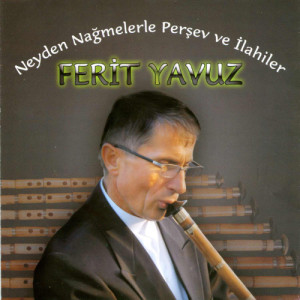 ดาวน์โหลดและฟังเพลง Ey Aşıkan พร้อมเนื้อเพลงจาก Ferit Yavuz