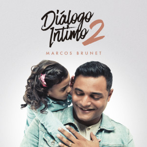 收聽Marcos Brunet的Solo Quiero Ser Hijo (feat. Israel Chaparro)歌詞歌曲