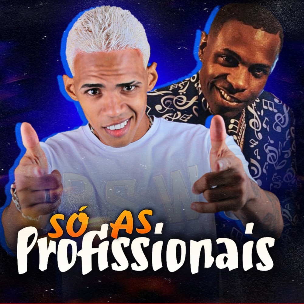 Só as Profissionais (Explicit)