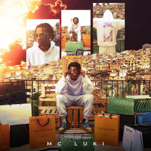 Mc Luki的專輯Marketing de Favela, Vol. 1 (Explicit)