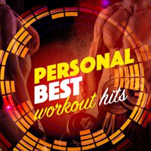 Dubstep Workout Music的專輯Personal Best Workout Hits