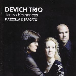 อัลบัม Piazzola, Bragato: Tango Romances ศิลปิน Devich Trio