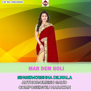Album Mar Dem Goli from Krishna Dilwala