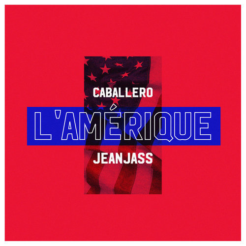 L'Amérique (Explicit)