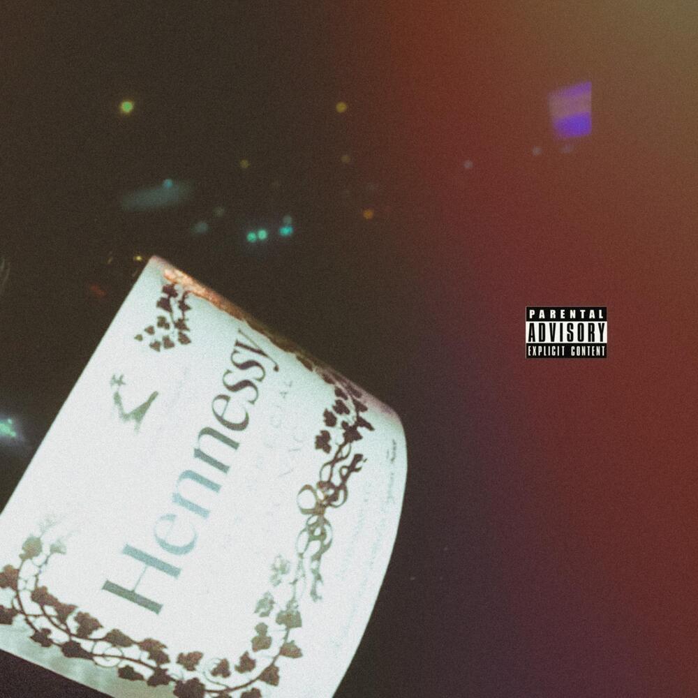 Hennessy (Explicit)