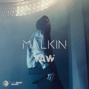 收聽Malkin的Yaw歌詞歌曲