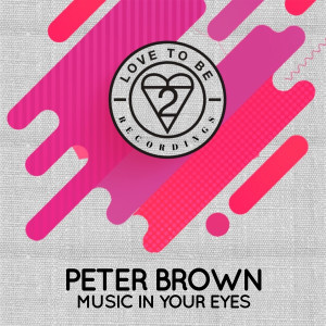 Album Music in Your Eyes oleh Peter Brown
