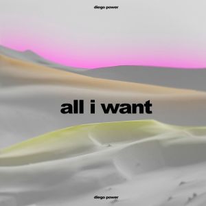 Listen to All I Want song with lyrics from Diego Power