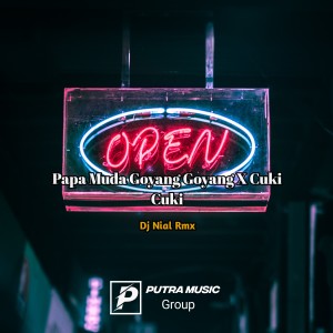 Album Papa Muda Goyang Goyang / Cuki Cuki from Dj Nial Rmx