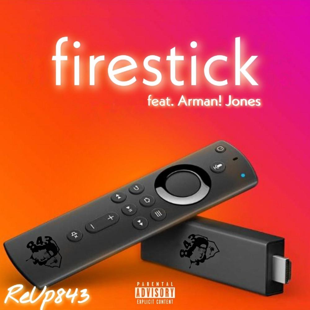 Firestick (Explicit)