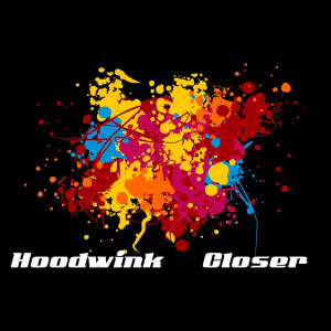 ดาวน์โหลดและฟังเพลง Closer (HARIKIRI's Progressive Moombah Mix) พร้อมเนื้อเพลงจาก Hoodwink