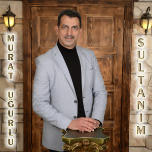 Murat Ugurlu的專輯Sultanım