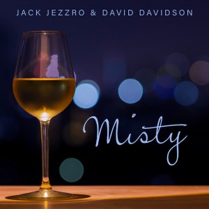 ดาวน์โหลดและฟังเพลง Misty พร้อมเนื้อเพลงจาก Jack Jezzro