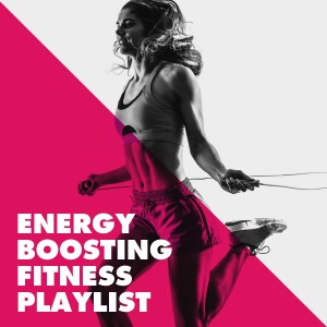 Fitness Chillout Lounge Workout的專輯Energy Boosting Fitness Playlist