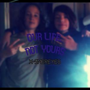 ดาวน์โหลดและฟังเพลง our life not yours (Radio Edit) (Explicit) (Radio Edit|Explicit) พร้อมเนื้อเพลงจาก Otis J