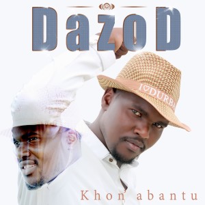 อัลบัม Khon' abantu ศิลปิน Dazod