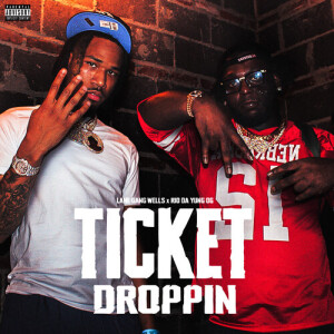 Album Ticket Droppin (Explicit) from Lane Gang Wells
