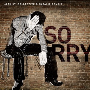 收聽48th Collective的Sorry歌詞歌曲
