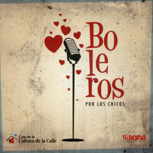CACUCA的專輯Boleros por los Chicos