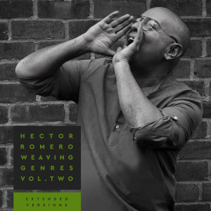 Hector Romero的專輯Weaving Genres, Vol. 2: Extended Versions