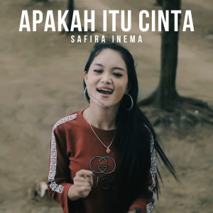 收聽Safira Inema的Apakah Itu Cinta歌詞歌曲