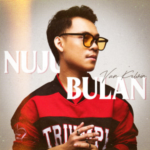 Listen to Nuju Bulan song with lyrics from Van Kelvin