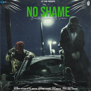 Listen to No Shame song with lyrics from Bambb Homie