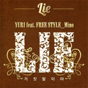 Dengarkan Lie (feat.Mino Of Freestyle) lagu dari YURI（权宥利） dengan lirik