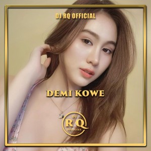 Demi Kowe dari Dj Rq Official