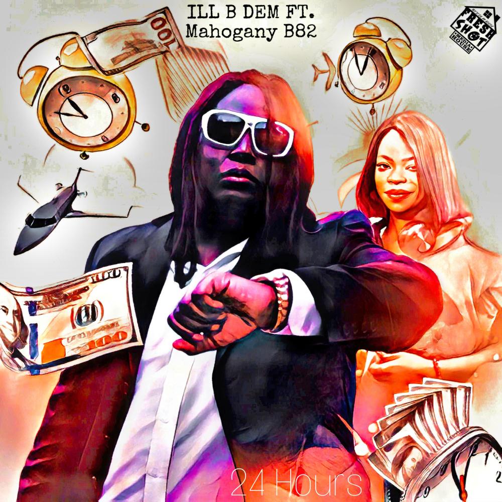 24 Hours (feat. Mahogany B82) (Explicit)