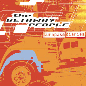 ดาวน์โหลดและฟังเพลง There She Goes พร้อมเนื้อเพลงจาก The Getaway People