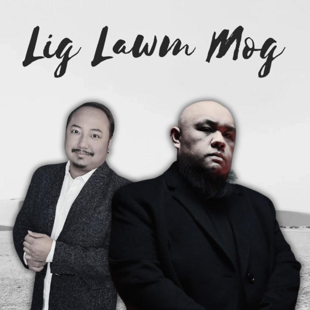 Lig Lawm Mog (feat. Lee Xiong)