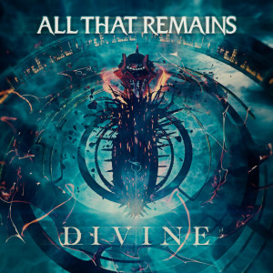 All That Remains的專輯Divine