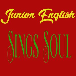 Junior English的專輯Sings Soul