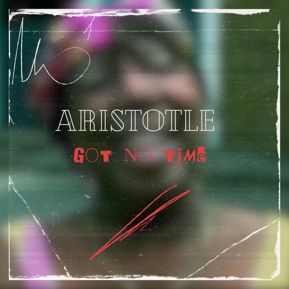 Got No Time (Explicit)