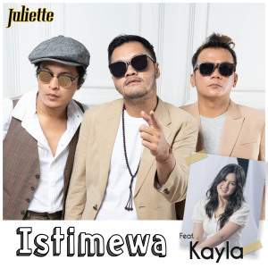收聽Juliette的Istimewa歌詞歌曲