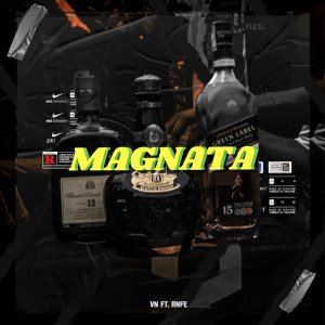 ดาวน์โหลดและฟังเพลง Magnata (Explicit) พร้อมเนื้อเพลงจาก VN
