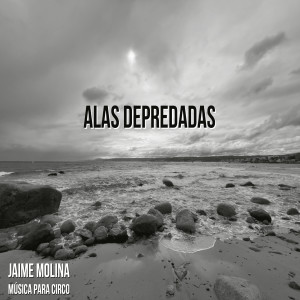 Jaime Molina的專輯Alas Depredadas