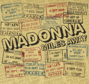 收聽Madonna的Miles Away (Album Version)歌詞歌曲
