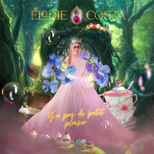 Album Y'a pas de petit plaisir from Elodie Costa